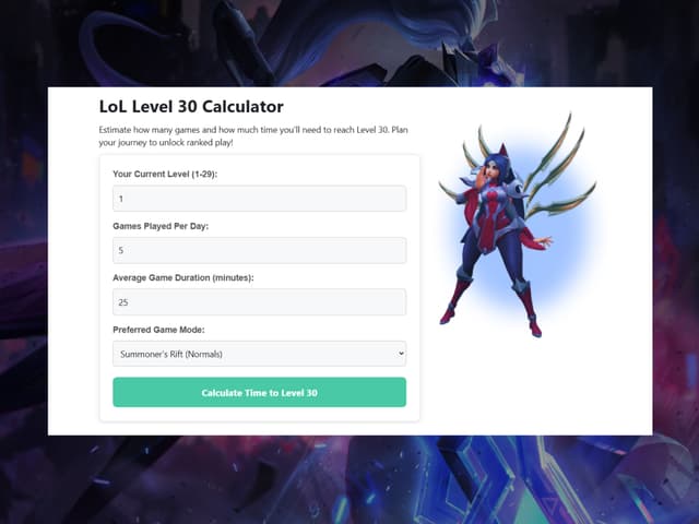 LoL Level 30 Calculator - How Long to Reach Max Level